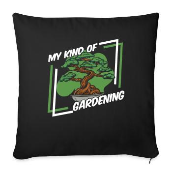 Meine Art der Gartenarbeit Bonsai Töpfe Penjing - Sofakissenbezug 45 x 45 cm - Schwarz - Vorne