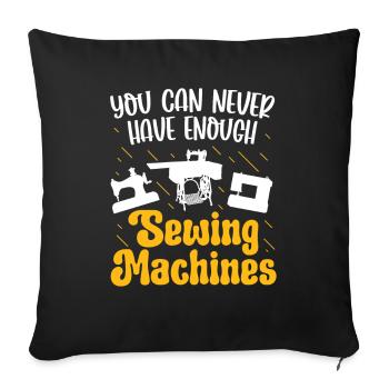 Schneider Never Enough Sewing Machines Nähen - Sofakissenbezug 45 x 45 cm - Schwarz - Vorne