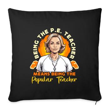 Instructeur d’éducation physique : être l’entraîneur de gym de l’enseignant d’éducation physique - Housse de coussin décorative 45 x 45 cm - noir - Devant