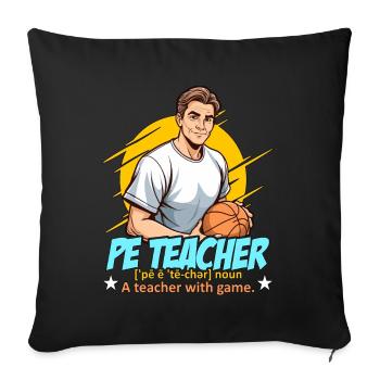 P.E Instructor P.E Teacher Noun A Personal Trainer - Sofa pillowcase 17,3'' x 17,3'' (45 x 45 cm) - black - Front