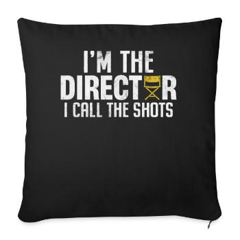 Je suis le réalisateur Je dis que les coups sont drôles - Housse de coussin décorative 45 x 45 cm - noir - Devant