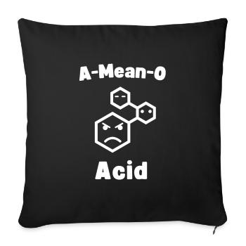 A-Mean-O Acid Funny Chemistry Teacher Chemist - Sofa pillowcase 17,3'' x 17,3'' (45 x 45 cm) - black - Front