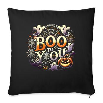Cute Ghost with Saying "Boo to You" - Sofa pillowcase 17,3'' x 17,3'' (45 x 45 cm) - black - Front