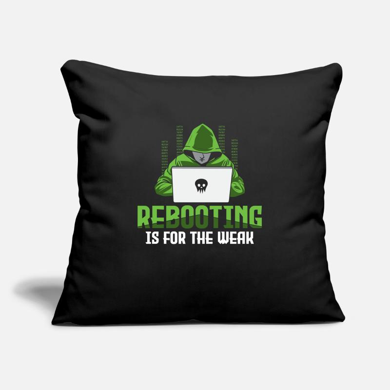 Rebooting is for the Weak - Ethical Hacker Sofakissenbezug 45 x 45 cm