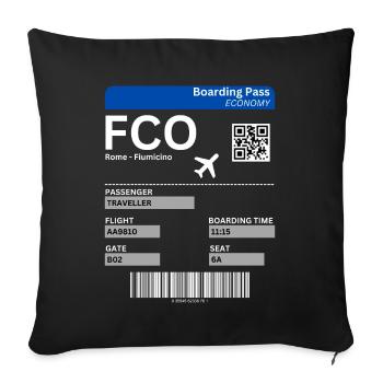 Rom Fiumicino Airport FCO Flugticket Italien Idee - Sofakissenbezug 45 x 45 cm - Schwarz - Vorne