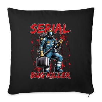 Pest Control Serial Bug Killer Pest Management - Sofakissenbezug 45 x 45 cm - Schwarz - Vorne