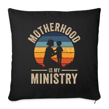 La maternité est mon ministère - Housse de coussin décorative 45 x 45 cm - noir - Devant