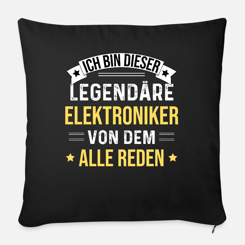 I'm this legendary electronics engineer - Sofa pillowcase 17,3'' x 17,3'' (45 x 45 cm) - black