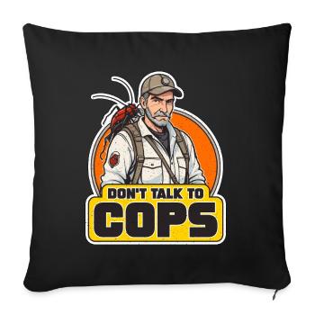 La lutte antiparasitaire ne parle pas aux flics Solutions contre les insectes - Housse de coussin décorative 45 x 45 cm - noir - Devant