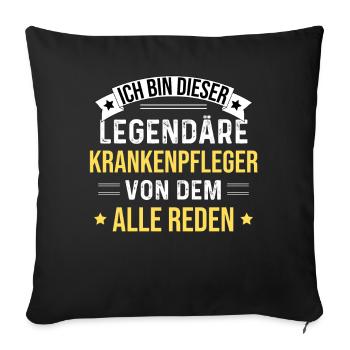 Ich Bin Dieser Legendäre Krankenpfleger - Sofakissenbezug 45 x 45 cm - Schwarz - Vorne
