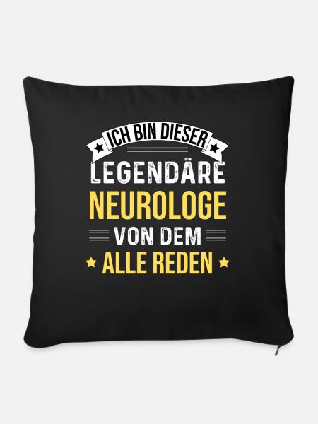 Ich Bin Dieser Legendäre Neurologe - Sofakissenbezug 45 x 45 cm - Schwarz