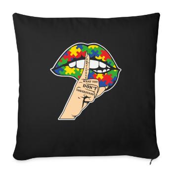 Don't Judge What You Don't Understand Autism - Sofa pillowcase 17,3'' x 17,3'' (45 x 45 cm) - black - Front