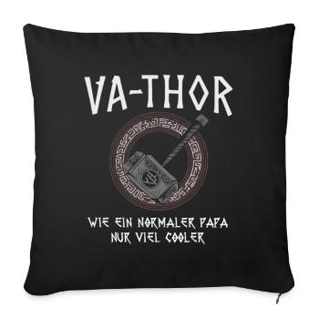 VA-THOR For the coolest dad Epic and humorous - Sofa pillowcase 17,3'' x 17,3'' (45 x 45 cm) - black - Front