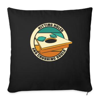 Löcher treffen und Seelenbretter zerquetschen Sitzsack - Sofakissenbezug 45 x 45 cm - Schwarz - Vorne