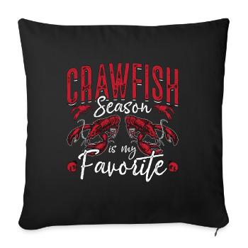 Crawfish Season Is My Favorite Season Sea Crawfish - Sofa pillowcase 17,3'' x 17,3'' (45 x 45 cm) - black - Front