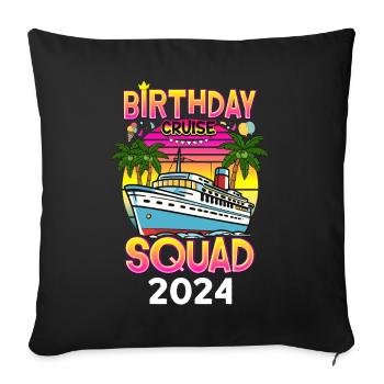 Birthday Cruise Squad 2024 - Sofa pillowcase 17,3'' x 17,3'' (45 x 45 cm) - black - Front