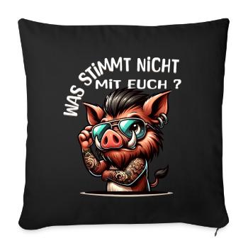 I hate people - What's wrong with you - Sofa pillowcase 17,3'' x 17,3'' (45 x 45 cm) - black - Front