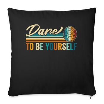 Vintage "Dare To Be Yourself" Mutig Einzigartig - Sofakissenbezug 45 x 45 cm - Schwarz - Vorne