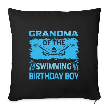 Grandma Of the Birthday Boy Swimming Family Design - Sofa pillowcase 17,3'' x 17,3'' (45 x 45 cm) - black - Front