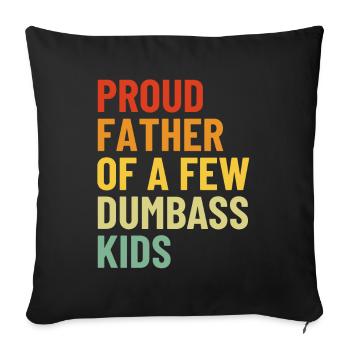 Stolzer Vater von ein paar dummen Kindern Retro-Vater - Sofakissenbezug 45 x 45 cm - Schwarz - Vorne