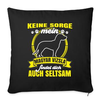 Magyar Vizsla thinks you're weird pointing dog - Sofa pillowcase 17,3'' x 17,3'' (45 x 45 cm) - black - Front