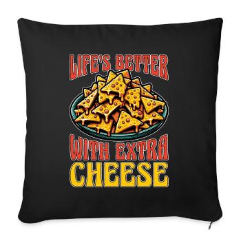Nachos Life's Better With Extra Cheese Taco Lover - Sofa pillowcase 17,3'' x 17,3'' (45 x 45 cm) - black - Front