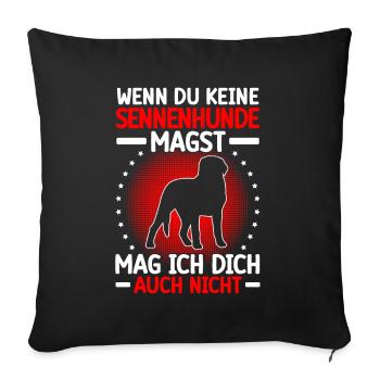 Le chien de montagne ne t’aime pas Bouvier suisse - Housse de coussin décorative 45 x 45 cm - noir - Devant