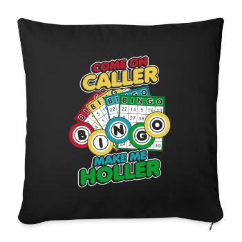 Allez Caller Appelez-moi Crier Caller Daubers Bingo - Housse de coussin décorative 45 x 45 cm - noir - Devant