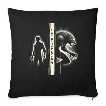 Beast in the Dark Shirt - Sofa pillowcase 17,3'' x 17,3'' (45 x 45 cm) - black - Front