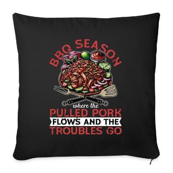 Pulled Pork BBQ Season Where The Pulled Grilling - Sofa pillowcase 17,3'' x 17,3'' (45 x 45 cm) - black - Front
