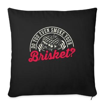 Poitrine de bœuf Barbecue Fumez-vous même de la poitrine de bœuf - Housse de coussin décorative 45 x 45 cm - noir - Devant