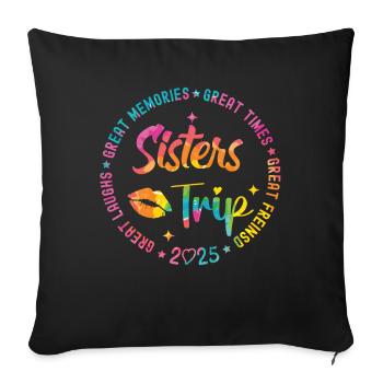 Great Laughs Sisters Trip 2025 - Sofa pillowcase 17,3'' x 17,3'' (45 x 45 cm) - black - Front