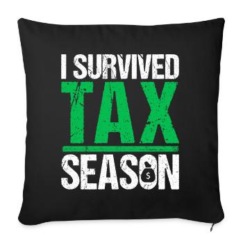 I Survived Tax Season Funny Accounting CPA - Sofa pillowcase 17,3'' x 17,3'' (45 x 45 cm) - black - Front