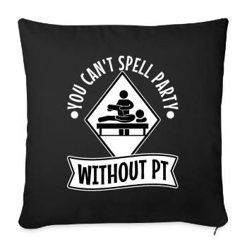 You can't spell party without pt - Sofakissenbezug 45 x 45 cm - Schwarz - Vorne