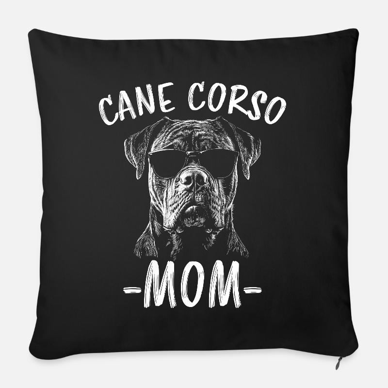 Cane Corso Italiano Mama Mom Cane Corso Geschenk - Sofakissenbezug 45 x 45 cm - Schwarz