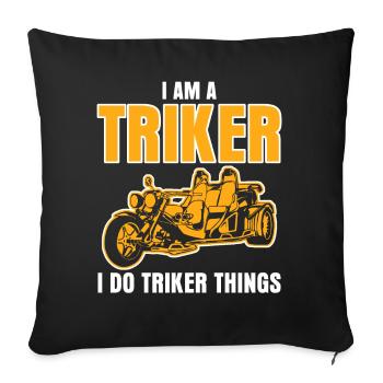 Triker Trike Driver Trikes Motor Trike - Sofakissenbezug 45 x 45 cm - Schwarz - Vorne