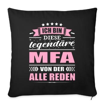 Ich Bin Diese Legendäre MFA Arzthelferin - Sofakissenbezug 45 x 45 cm - Schwarz - Vorne