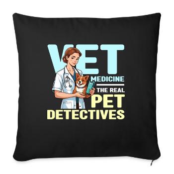 Vet Medicine The Real Pet Detectives Animal Lover - Sofa pillowcase 17,3'' x 17,3'' (45 x 45 cm) - black - Front