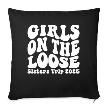 Girls On The Loose Sisters' Trip 2025 - Sofa pillowcase 17,3'' x 17,3'' (45 x 45 cm) - black - Front