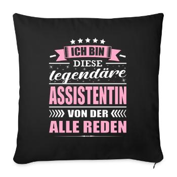 Ich Bin Diese Legendäre Assistentin Büro - Sofakissenbezug 45 x 45 cm - Schwarz - Vorne