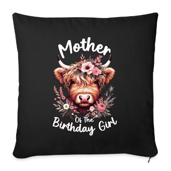 Mother Of The Birthday Girl - Sofa pillowcase 17,3'' x 17,3'' (45 x 45 cm) - black - Front
