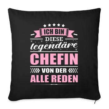 Ich Bin Diese Legendäre Chefin Chef - Sofakissenbezug 45 x 45 cm - Schwarz - Vorne