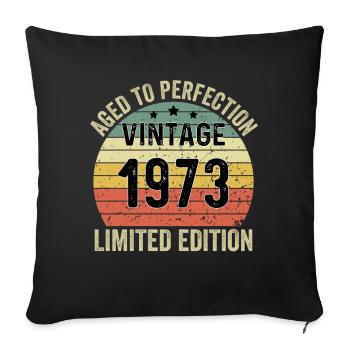 Vieilli à la perfection Vintage 1973 Édition limitée - Housse de coussin décorative 45 x 45 cm - noir - Devant