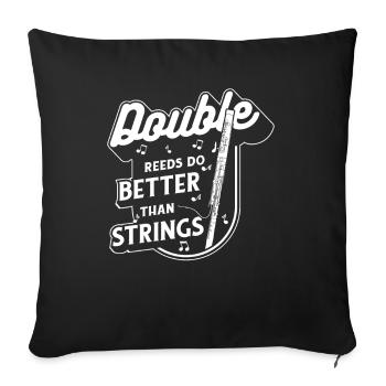 Les anches doubles font mieux que les lecteurs de musique à cordes - Housse de coussin décorative 45 x 45 cm - noir - Devant