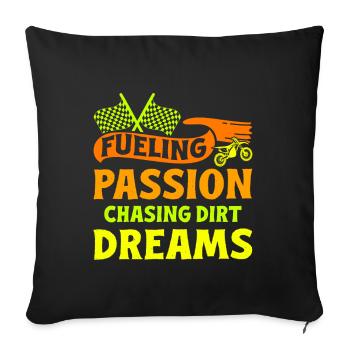 Dirt Biker Riding Passion Chasing Dirt Dreams Gift - Sofa pillowcase 17,3'' x 17,3'' (45 x 45 cm) - black - Front