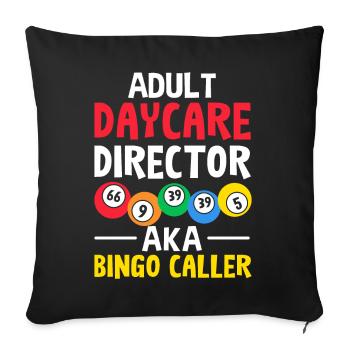 Adult Daycare Director Funny Lottery Gambling - Sofa pillowcase 17,3'' x 17,3'' (45 x 45 cm) - black - Front