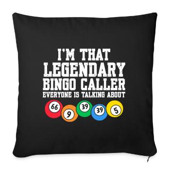 Je suis ce légendaire bingo appelant Loterie drôle - Housse de coussin décorative 45 x 45 cm - noir - Devant