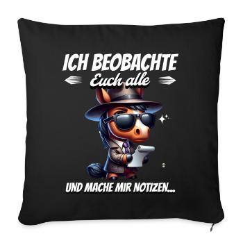 Je vous surveille tous et je prends des notes - Housse de coussin décorative 45 x 45 cm - noir - Devant