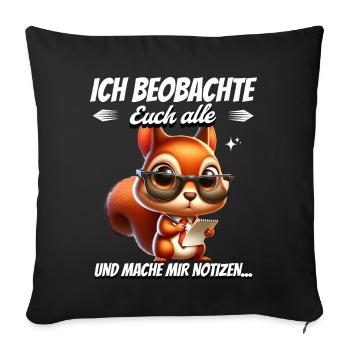 Je vous surveille tous et je prends des notes - Housse de coussin décorative 45 x 45 cm - noir - Devant