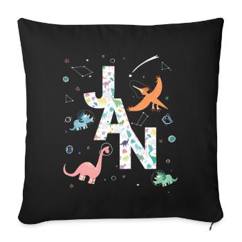 JAN - Beautiful boy name with dinosaur - Sofa pillowcase 17,3'' x 17,3'' (45 x 45 cm) - black - Front